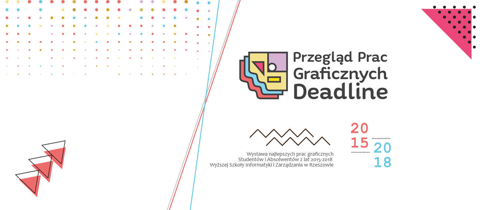 Wystawa prac graficznych DEADLINE - 1