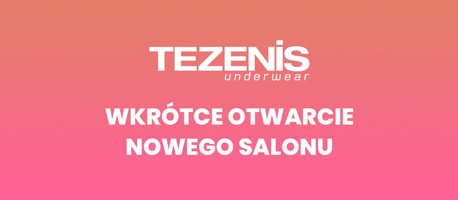 Już wkrótce otwarcie salonu TEZENIS - 1