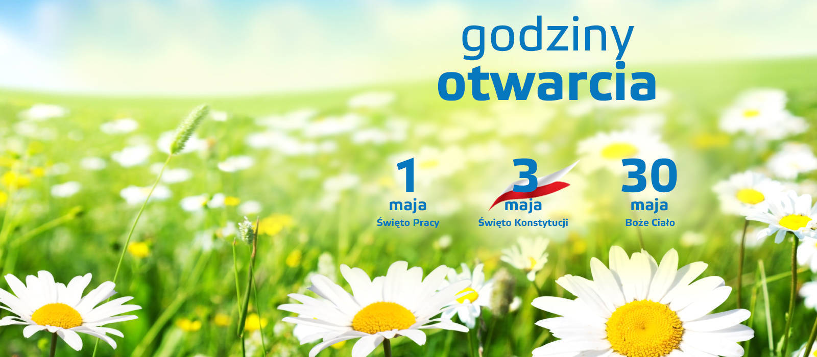 Godziny otwarcia - Majówka i Boże Ciało - 1