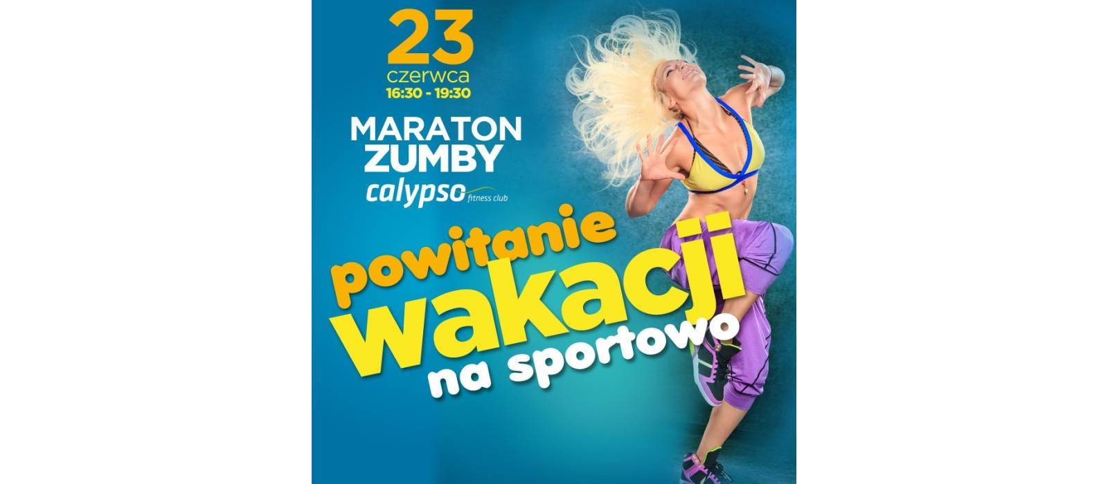 Zumba na dobry początek Wakacji  - 1