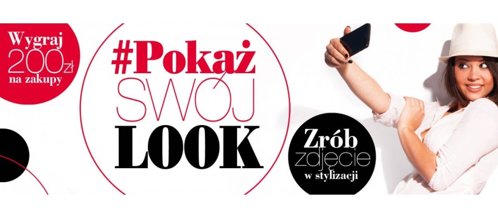 Konkurs Pokaż swój look - 1