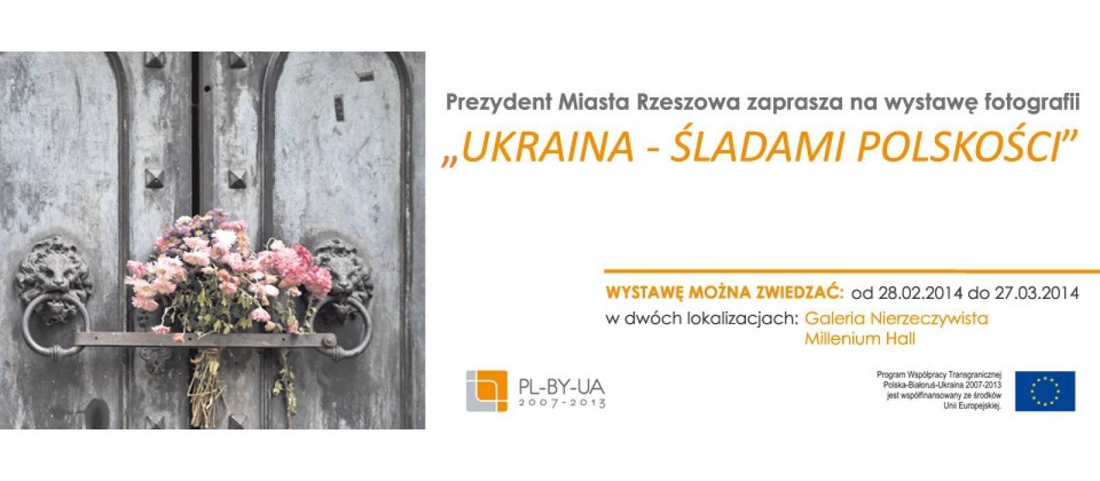 Wystawa &#8220;Ukraina - śladami polskości&#8221;  - 1