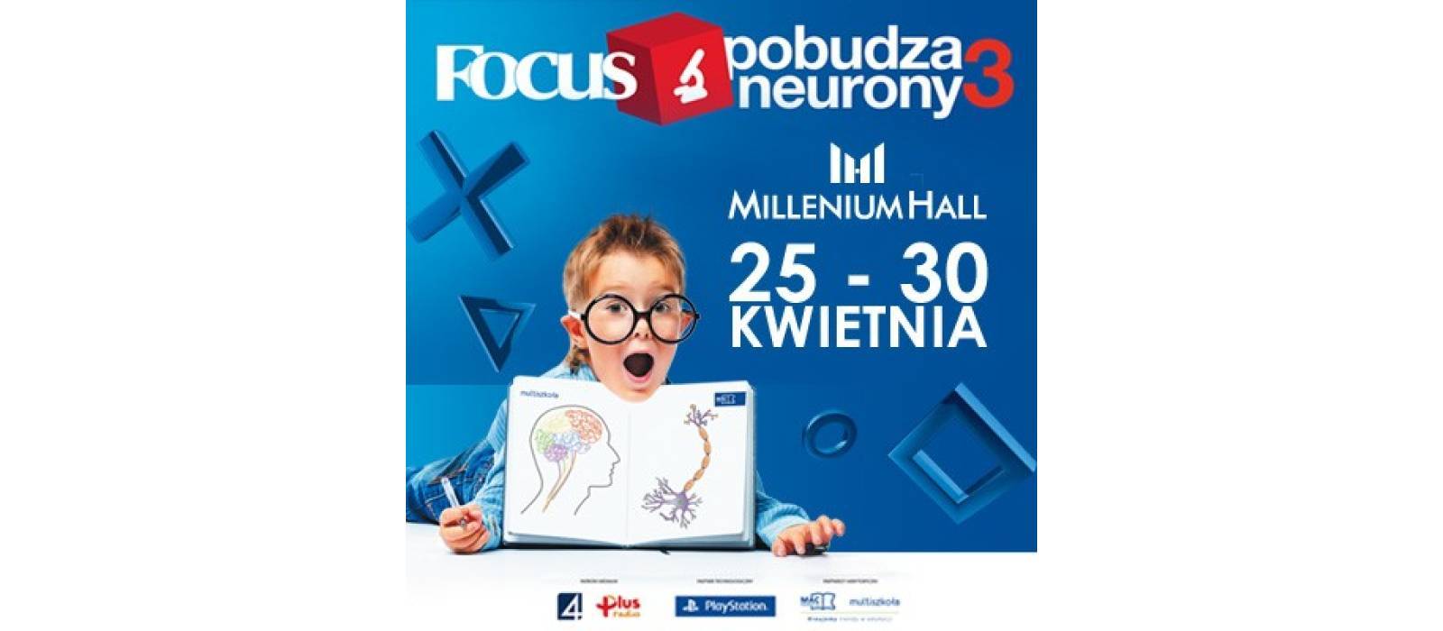 "Focus Pobudza Neurony" w Millenium Hall - 1