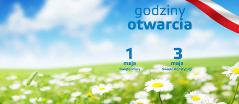 Godziny otwarcia - Majówka