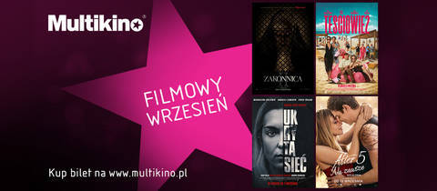 Wrześniowe filmy w Multikinie