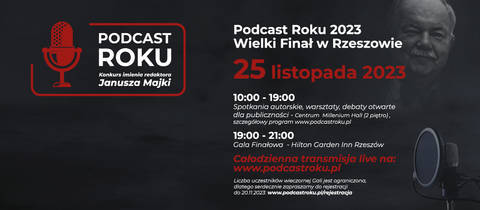 Podcast Roku 2023 im. redaktora Janusza Majki