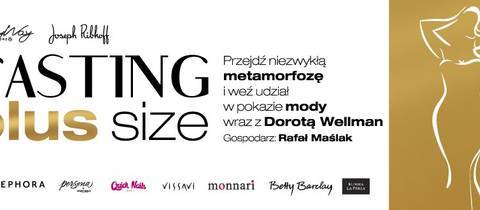 Casting w rozmiarze plus size!