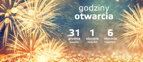 Noworoczne godziny otwarcia