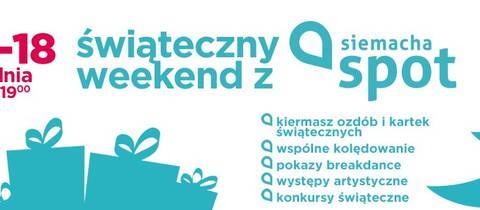 Świąteczny weekend z Siemacha Spot