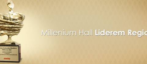 Millenium Hall Liderem Regionu