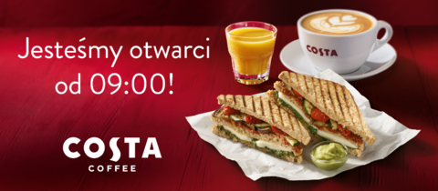 Costa Coffee otwarte od godziny 9:00!