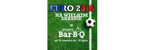 Euro 2016 w Sports BarBQ