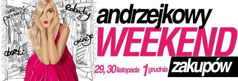 Andrzejkowy WEEKEND ZAKUPÓW