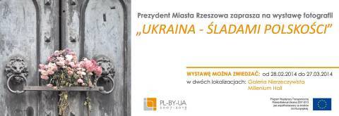Wystawa “Ukraina - śladami polskości” 