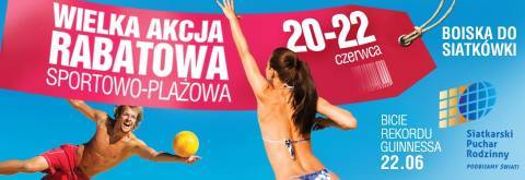 Wielka Akcja Rabatowa Sportowo-Plażowa