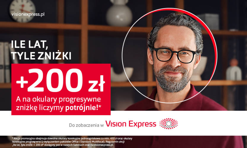 Vision Express - Ile lat tyle zniżki + 200 zł - 1