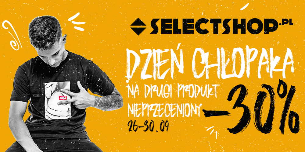 Dzień Chłopaka w Selectshop! - 1