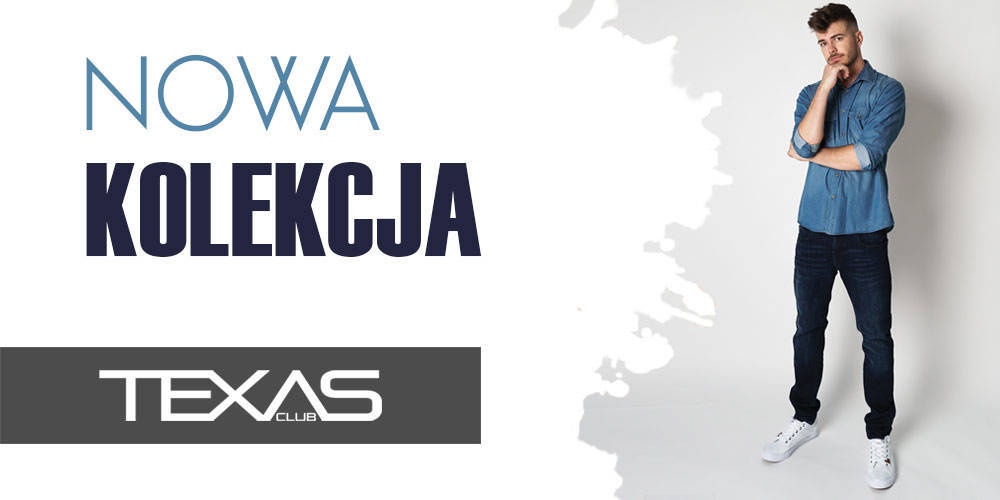 Nowa kolekcja w Texas Club - 1