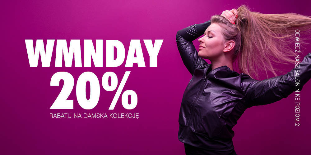 DZIEŃ KOBIET W SALONIE NIKE – RABAT 20% NA DAMSKĄ KOLEKCJĘ! - 1