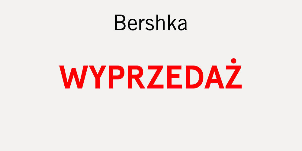 Wyprzedaż w Bershka - 1